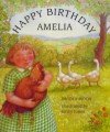 Happy Birthday, Amelia - Nicola Moon