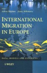 International Migration in Europe: Data, Models and Estimates - James Raymer, Frans Willekens