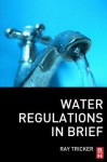 Water Regulations in Brief - Ray Tricker