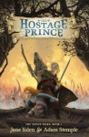 The Hostage Prince - Jane Yolen, Adam Stemple