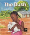 The Bush - Bernard Ashley