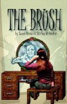 The Brush - Susan Brown, Shirley Whitestar