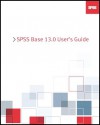 SPSS 13.0 Base Users Guide - Inc. Spss, Inc SPSS