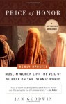 Price of Honor: Muslim Women Lift the Veil of Silence on the Islamic World - Jan Goodwin