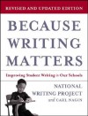 Because Writing Matters: Improving Student Writing in Our Schools - Carl Nagin