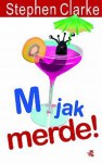 M jak merde! - Stephen Clarke