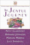 The Joyful Journey - Patsy Clairmont, Barbara Johnson, Marilyn Meberg