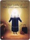 Our Lady of the Lost and Found - Diane Schoemperlen