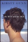 The Boy and the Sea - Kirsty Gunn