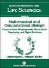 Mathematical and Computational Biology: Computational Morphogenesis, Hierarchical Complexity and Digital Evolution... - Chrystopher L. Nehaniv, International Workshop on Mathematical &