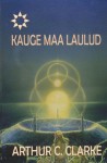 Kauge maa laulud - Arthur C. Clarke, Jaana Talja