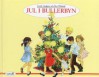 Jul i bullerbyn - Astrid Lindgren, Ilon Wikland