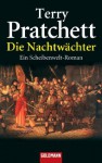 Die Nachtwächter: Ein Scheibenwelt-Roman - Terry Pratchett, Andreas Brandhorst