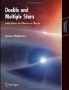 Double & Multiple Stars, and How to Observe Them - James Mullaney