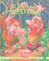 The Truth about Trolls - Thomas Kingsley Troupe