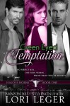 Green Eyed Temptation - Lori Leger