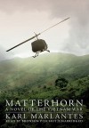 Matterhorn: A Novel Of The Vietnam War - Karl Marlantes, Bronson Pinchot