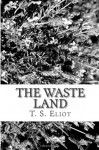 The Waste Land - T.S. Eliot