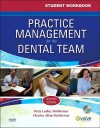 Student Workbook for Practice Management for the Dental Team, 7e - Betty Ladley Finkbeiner, Charles Allan Finkbeiner, Betty Ladley Finkbeiner CDA Emeritus RDA BS MS