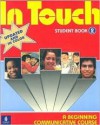 In Touch 2/Student Book (In Touch Study) (Bk. 2) - Castor, Oscar Castro, Victoria F. Kimbrough