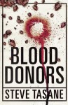 Blood Donors - Steve Tasane