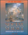 Social Science: An Introduction to the Study of Society - Elgin F. Hunt, David Colander