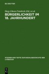 Burgerlichkeit Im 18. Jahrhundert - Hans-Edwin Friedrich, Fotis Jannidis, Marianne Willems