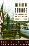 The Cost of Courage: The journey of an American congressman - Carl Atwood Elliott