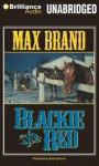 Blackie and Red - Max Brand