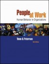 People at Work: Human Behavior in Organizations - Paul R. Timm, Brent D. Peterson