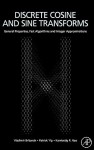 Discrete Cosine and Sine Transforms: General Properties, Fast Algorithms and Integer Approximations - Vladimir Britanak