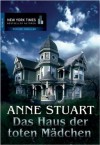 Das Haus der toten Mädchen - Anne Stuart