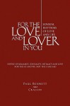 For the Love and Lover in You: Sensual Rhythms of Love and Life - Paul Bennett