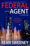 Federal Agent: A Thriller (Jaclyn Johnson, a.k.a. Snapshot #4) - Sean Sweeney