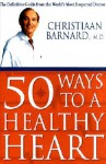 50 Ways To A Healthy Heart - Christiaan Barnard