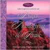 Healing Word of God: Prayer, Thanksgiving & Praise - Connie Wetzell, Thomas Nelson Publishers