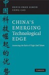 China's Emerging Technological Edge: Assessing the Role of High-End Talent - Denis Fred Simon, Cong Cao