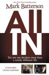 All In Curriculum Kit: You Are One Decision Away From a Totally Different Life - Mark Batterson