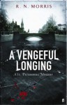 A Vengeful Longing - R.N. Morris