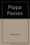 Pippa Passes - Rumer Godden