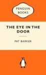 The Eye in the Door - Pat Barker