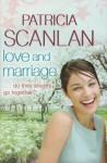 Love and Marriage - Patricia Scanlan