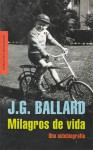 Milagros de Vida - J.G. Ballard
