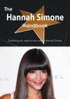 The Hannah Simone Handbook - Everything You Need to Know about Hannah Simone - Emily Smith