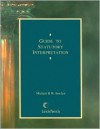 Guide to Statutory Interpretation (Student Guide Series) - Michael Sinclair