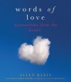 Words of Love: Quotations from the Heart - Allen Klein, Gregory Godek