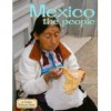 Mexico: The People - Bobbie Kalman