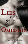 Lies of Omission - Taryn Plendl