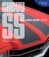 Chevy SS: The Super Sport Story - Robert Genat, David Newhardt