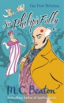 Sir Philip's Folly - Marion Chesney, M.C. Beaton